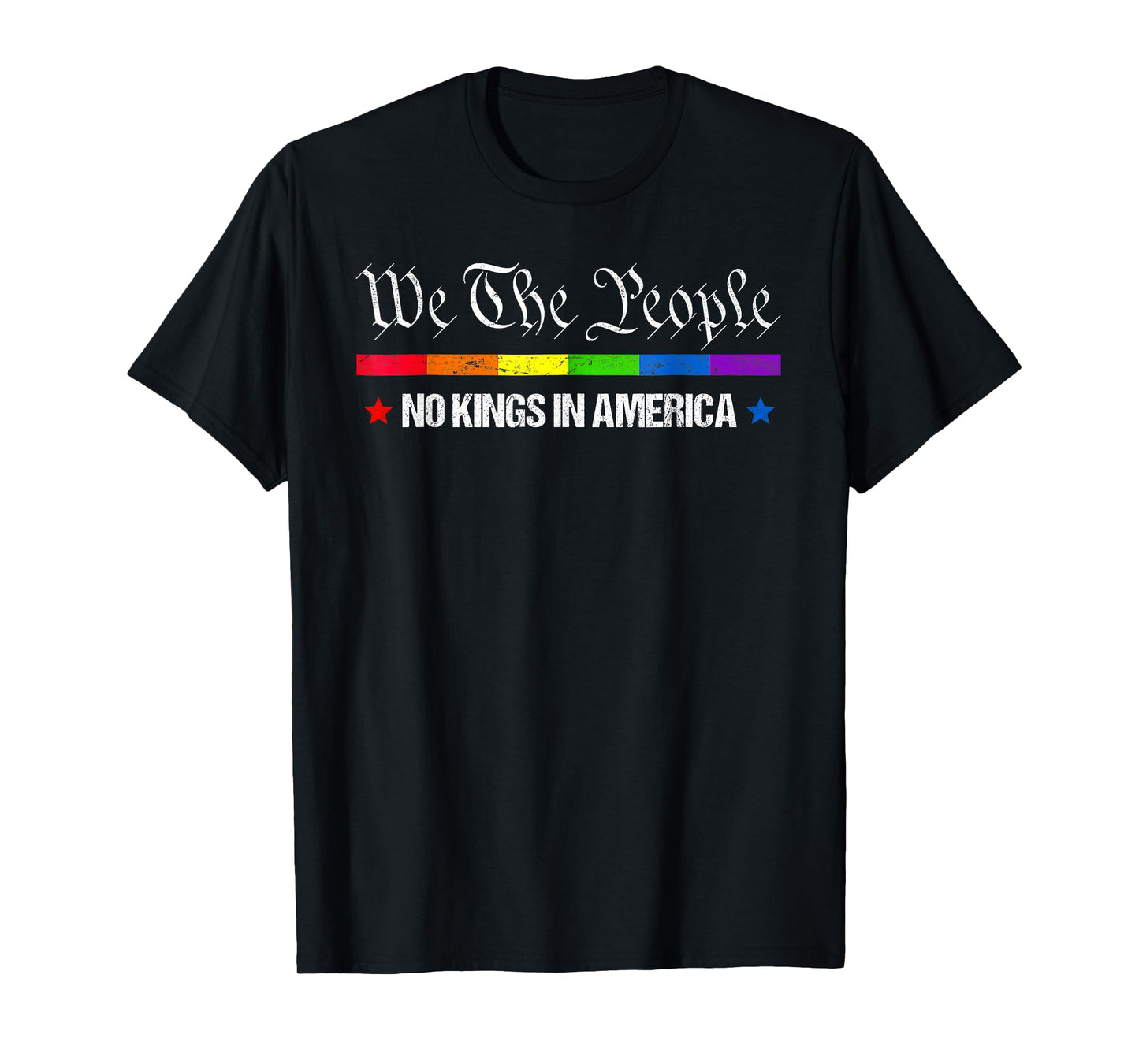 We The People No Kings in America Funny Political T-Shirt