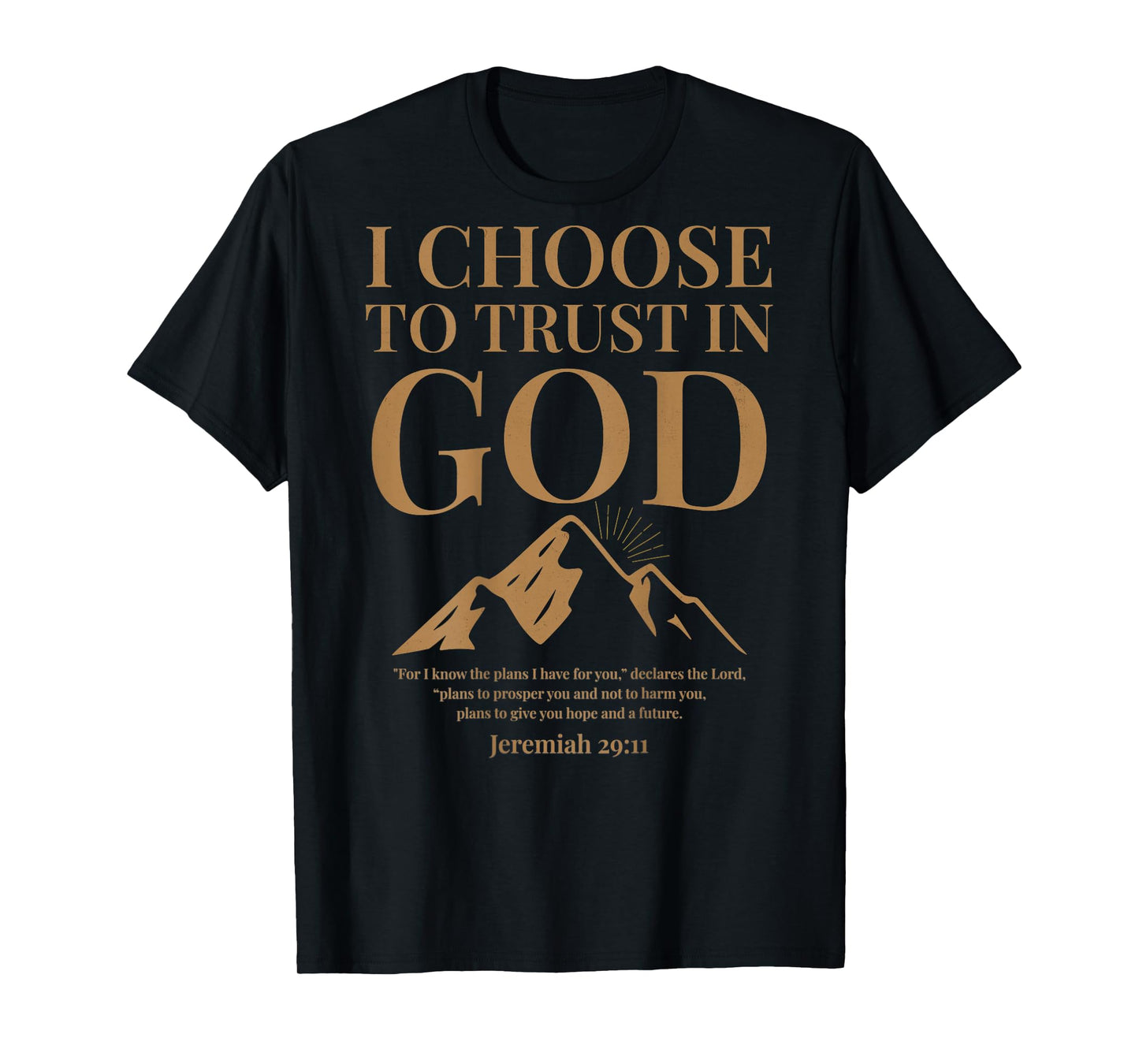 (ON Back) Trust in God Jeremiah 29 11 Christian Bible Verse T-Shirt