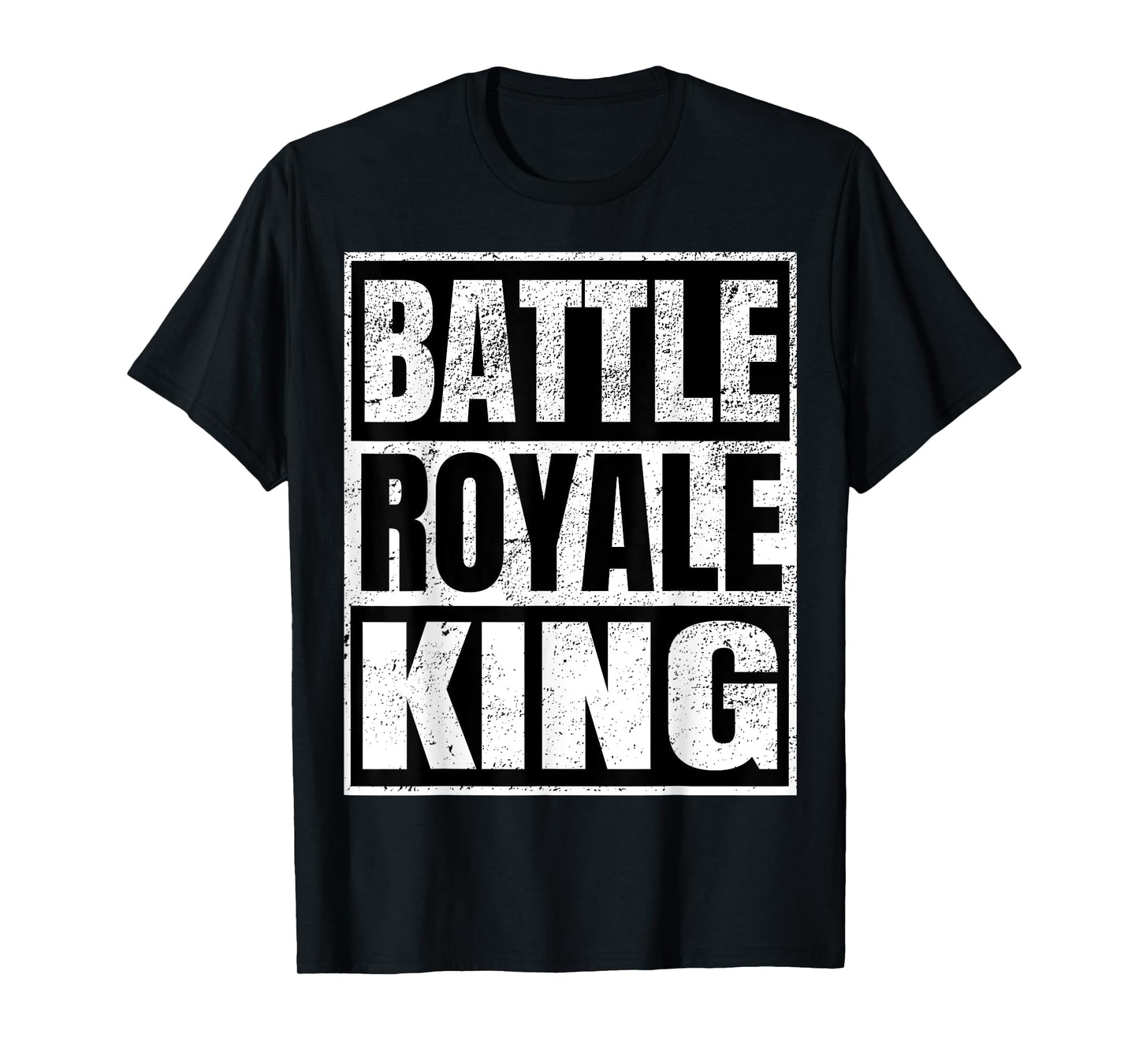 Battle Royale King Distressed Gamer Gift T-Shirt T-Shirt