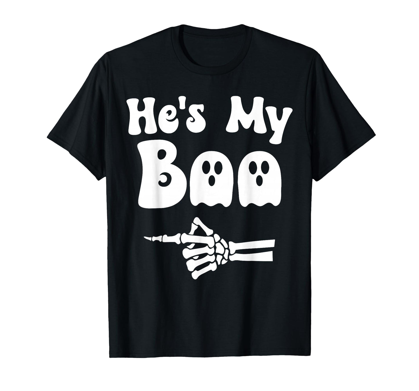 He's My Boo Matching Couple Halloween Couples She's My Boo T-Shirt