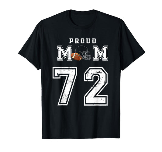 Custom Proud Football Mom Number 72 Personalized For Women T-Shirt