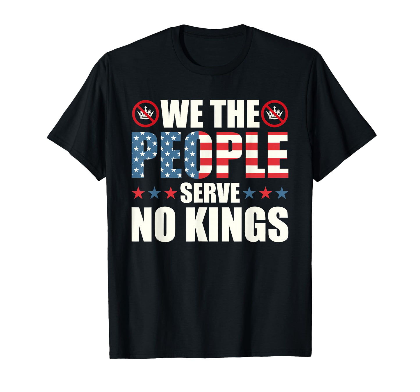 No King in America Quote We The People T-Shirt