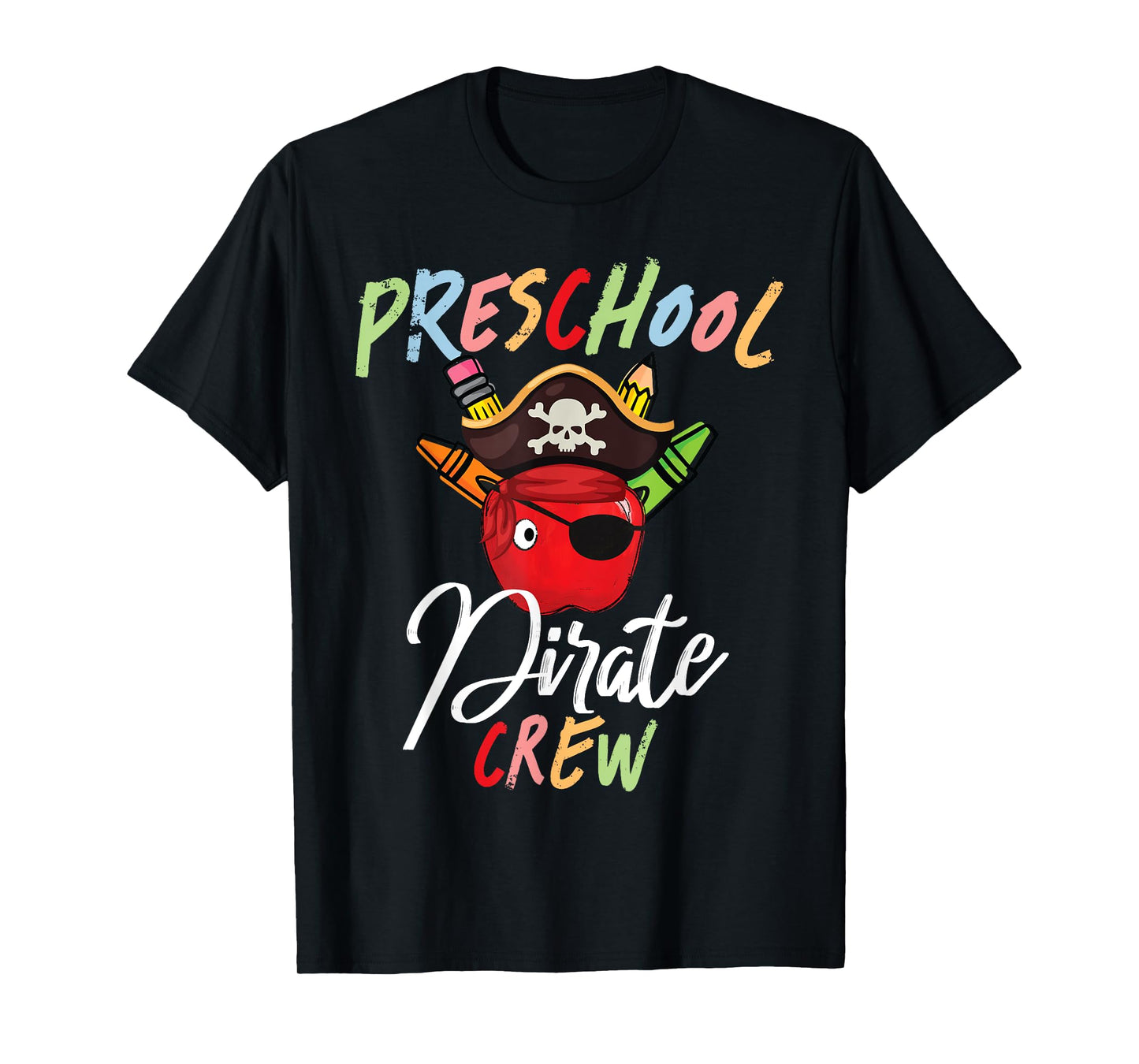 Preschool PreK Teacher Pirate Crew Squad First Day Of School T-Shirt