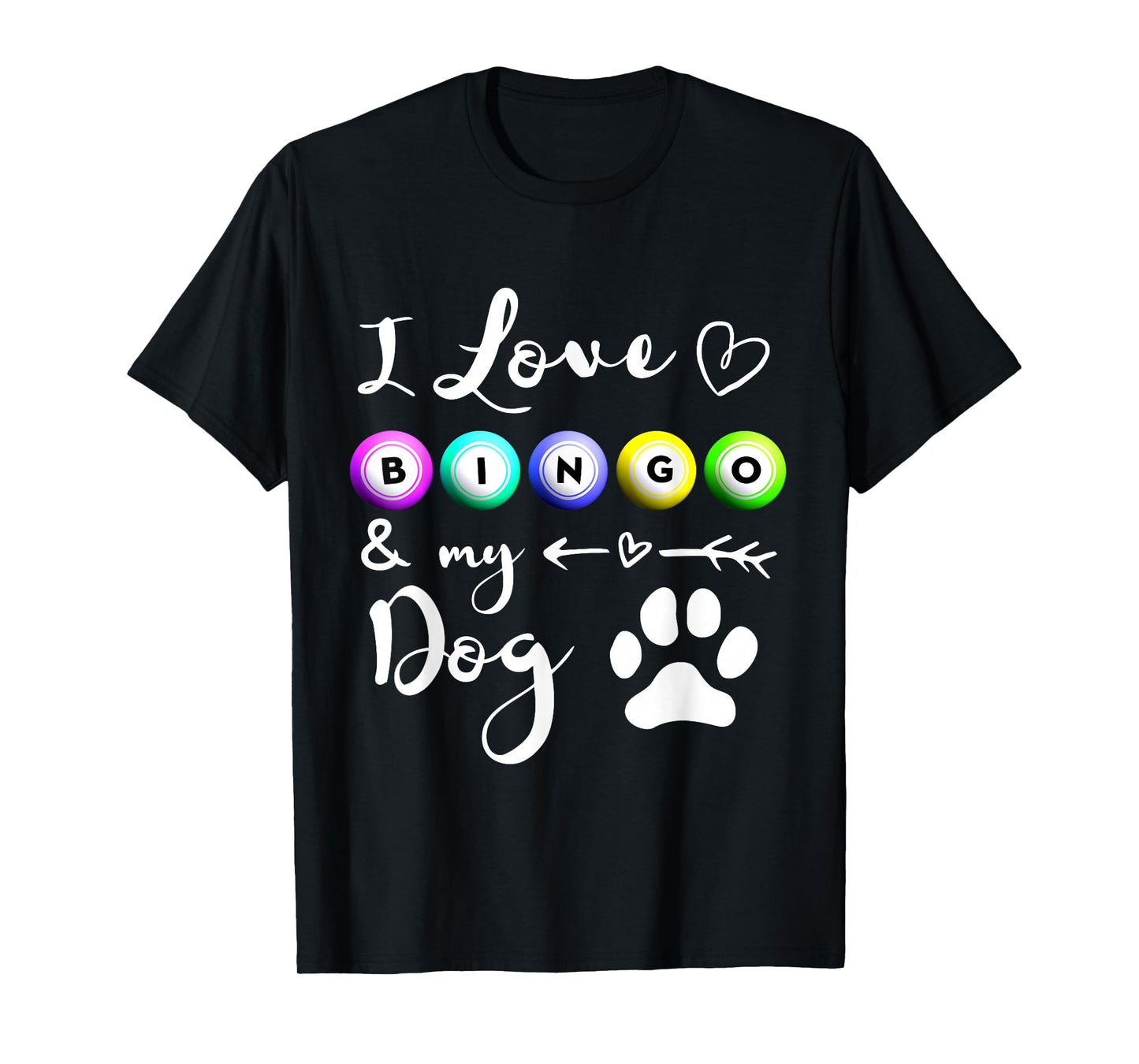 Bingo for Women I love Bingo and my Dog Gift T-Shirt
