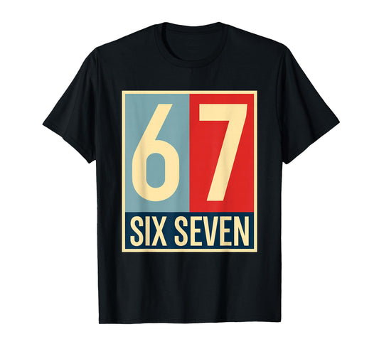 67 Meme Hope Poster Style T-Shirt