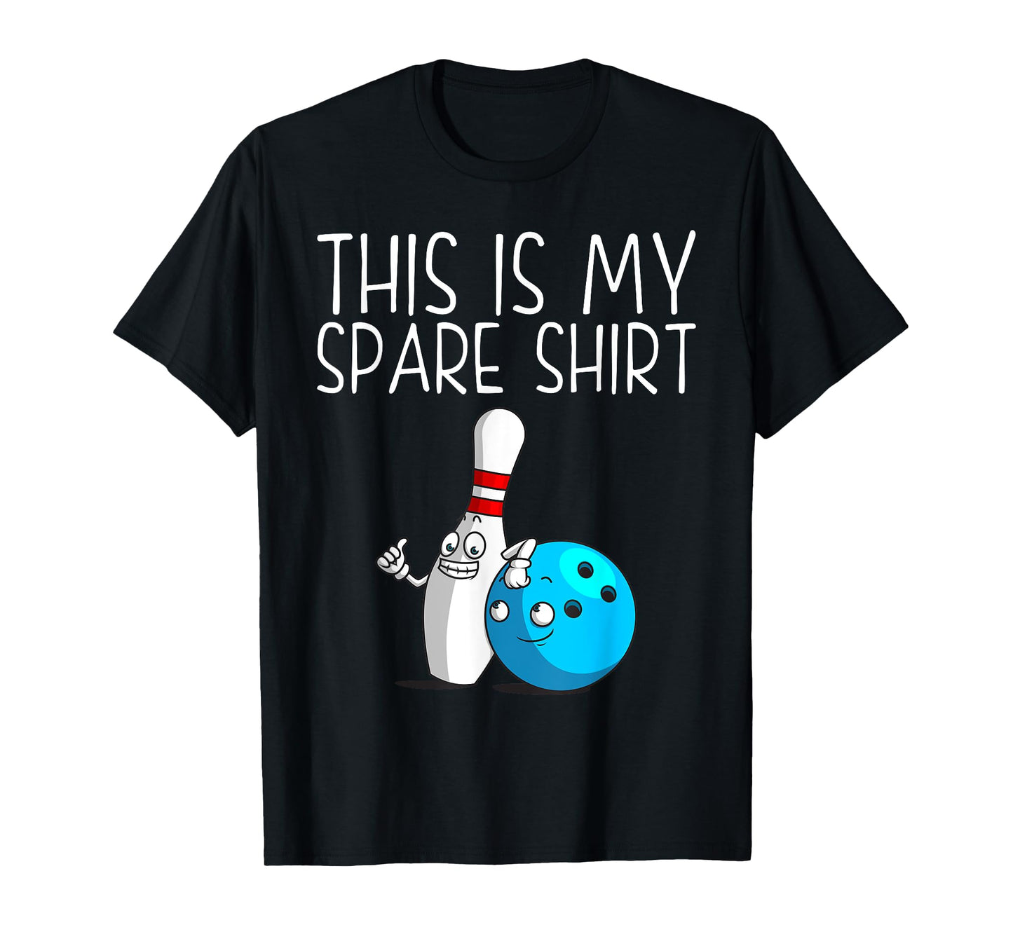 Funny Bowling Gift For Men Women Cool Bowler Spare Ball Pin T-Shirt