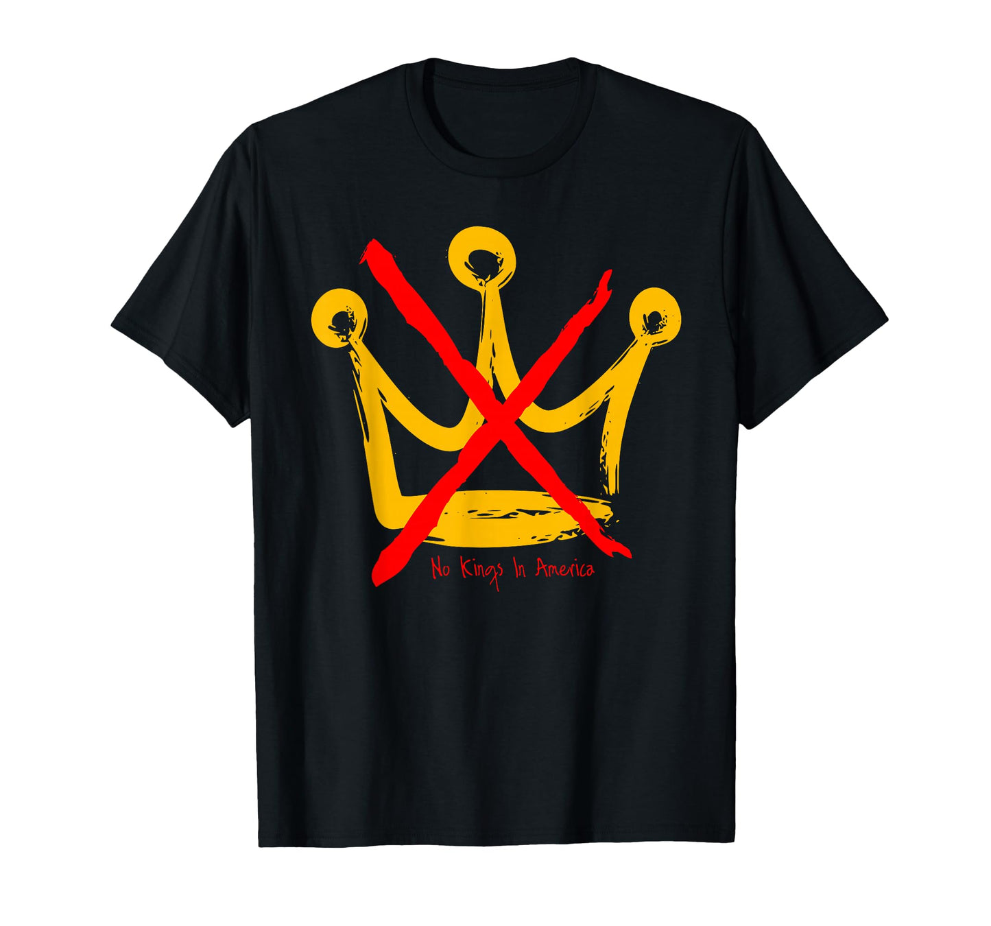 Nope No Kings in America We The People Protest Crown Sign T-Shirt
