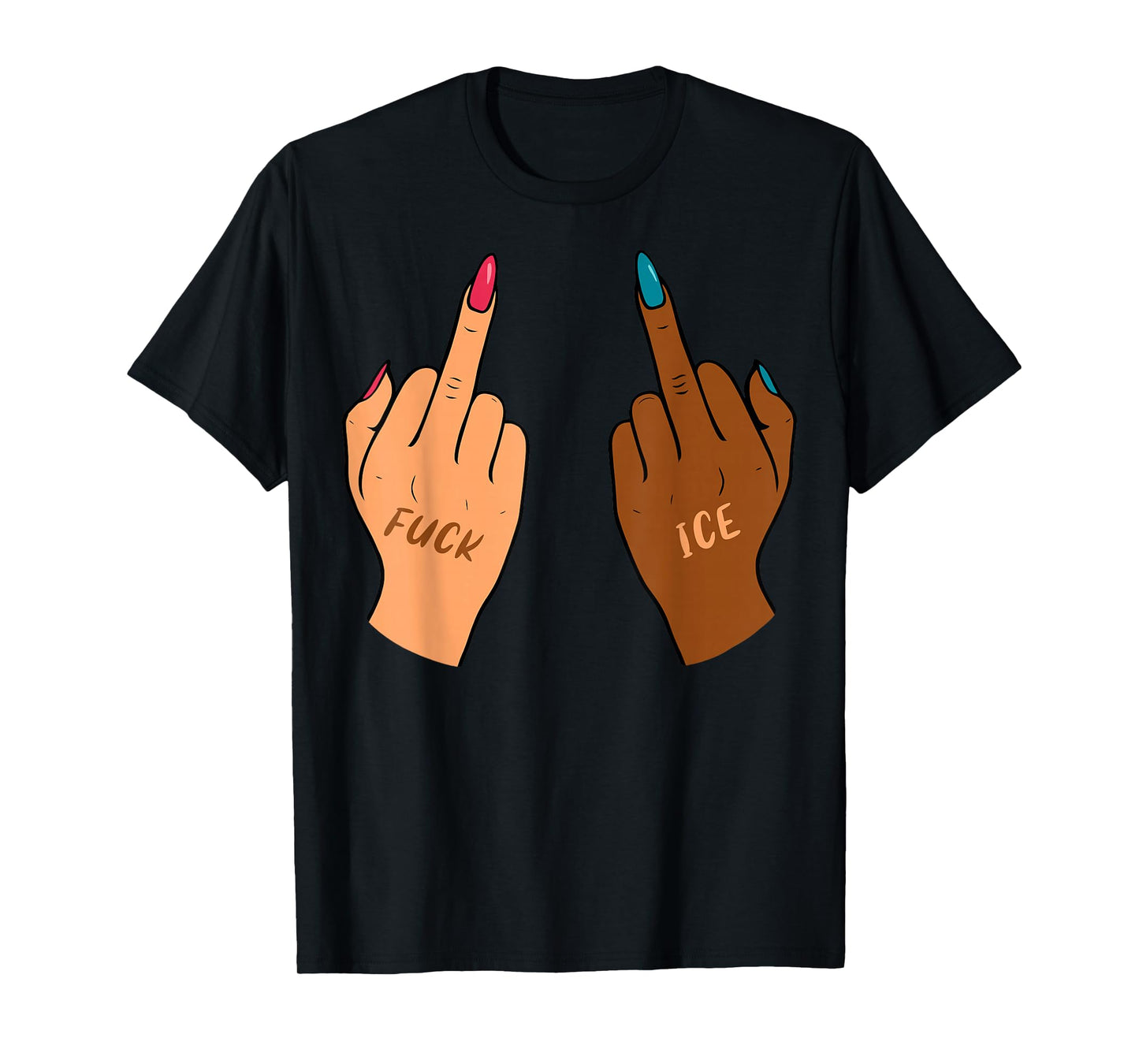 Fuck Ice Middle Fingers Protect Immigrants Anti Ice T-Shirt