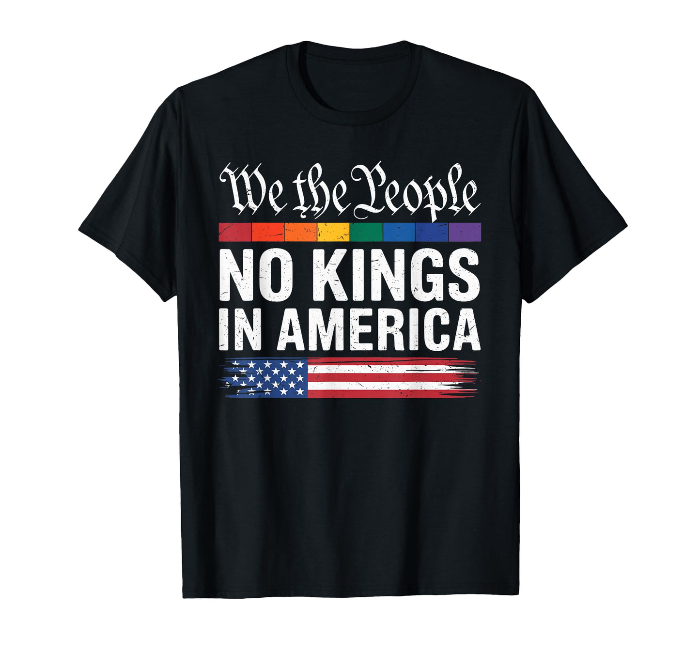 We The People No Kings In America Pro Democracy Protest Sign T-Shirt