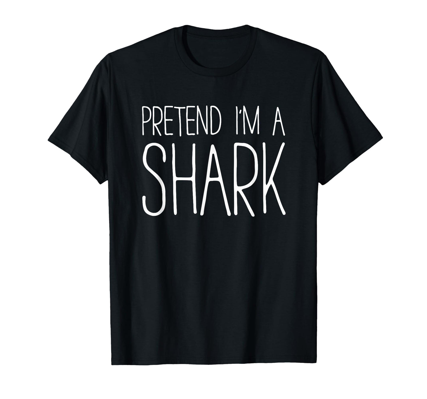 Pretend I'm A Shark Shirt Adult Kids Men Women Shark Costume T-Shirt