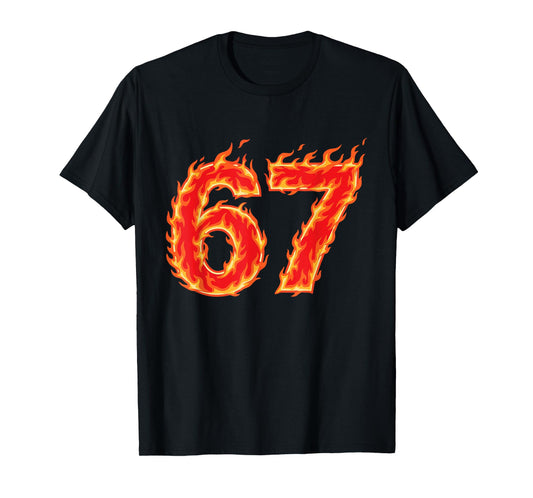 67 Meme Six Seven Flame Fire Funny Gen Alpha Slang T-Shirt
