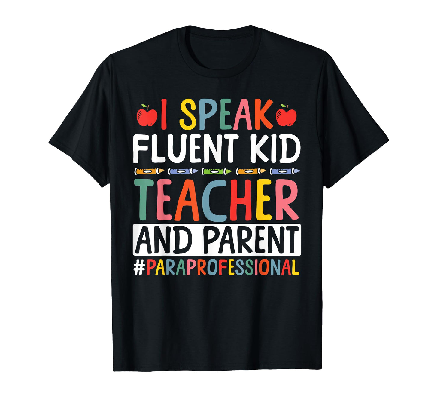 Para Paraprofessional Parapro Paraeducator T-Shirt