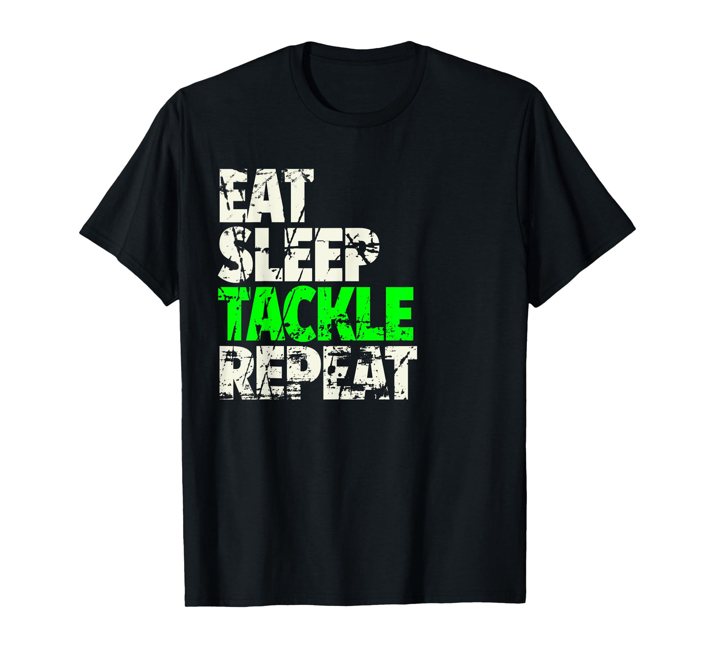 Eat Sleep Tackle Repeat Funny Football T-Shirt