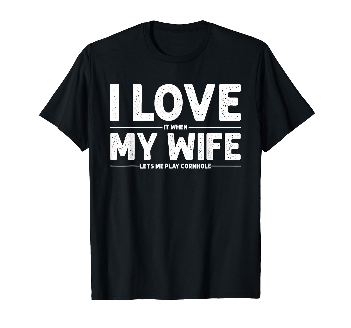 Cool Cornhole Art For Men Dad Love My Wife Husband Corn Hole T-Shirt