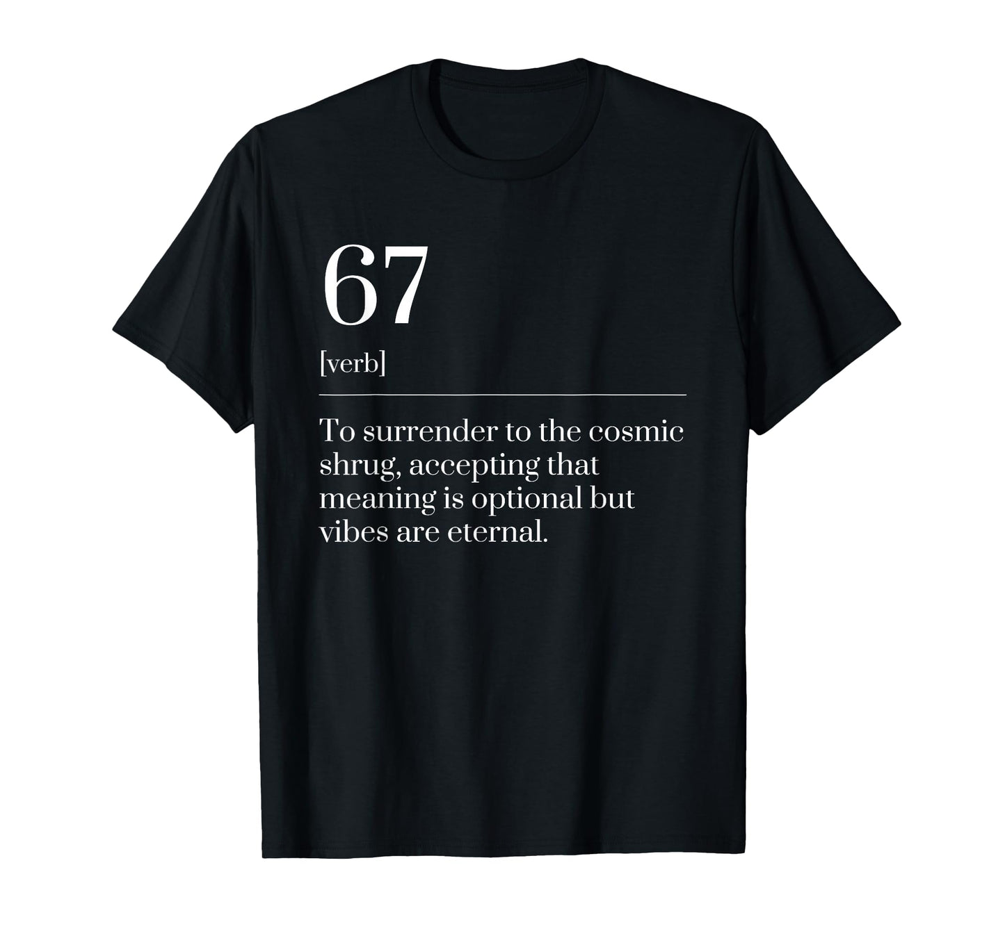 Funny Six Seven Number 67 Meme Dictionary Definition T-Shirt