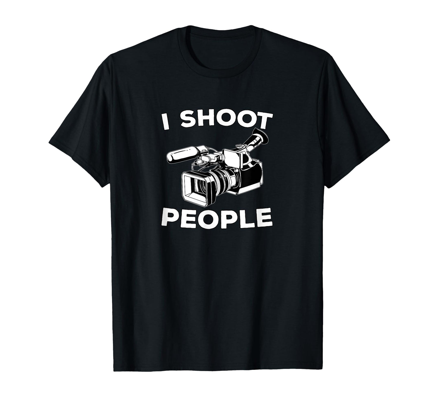 I Shoot People Funny Videographer Gifts T-Shirt