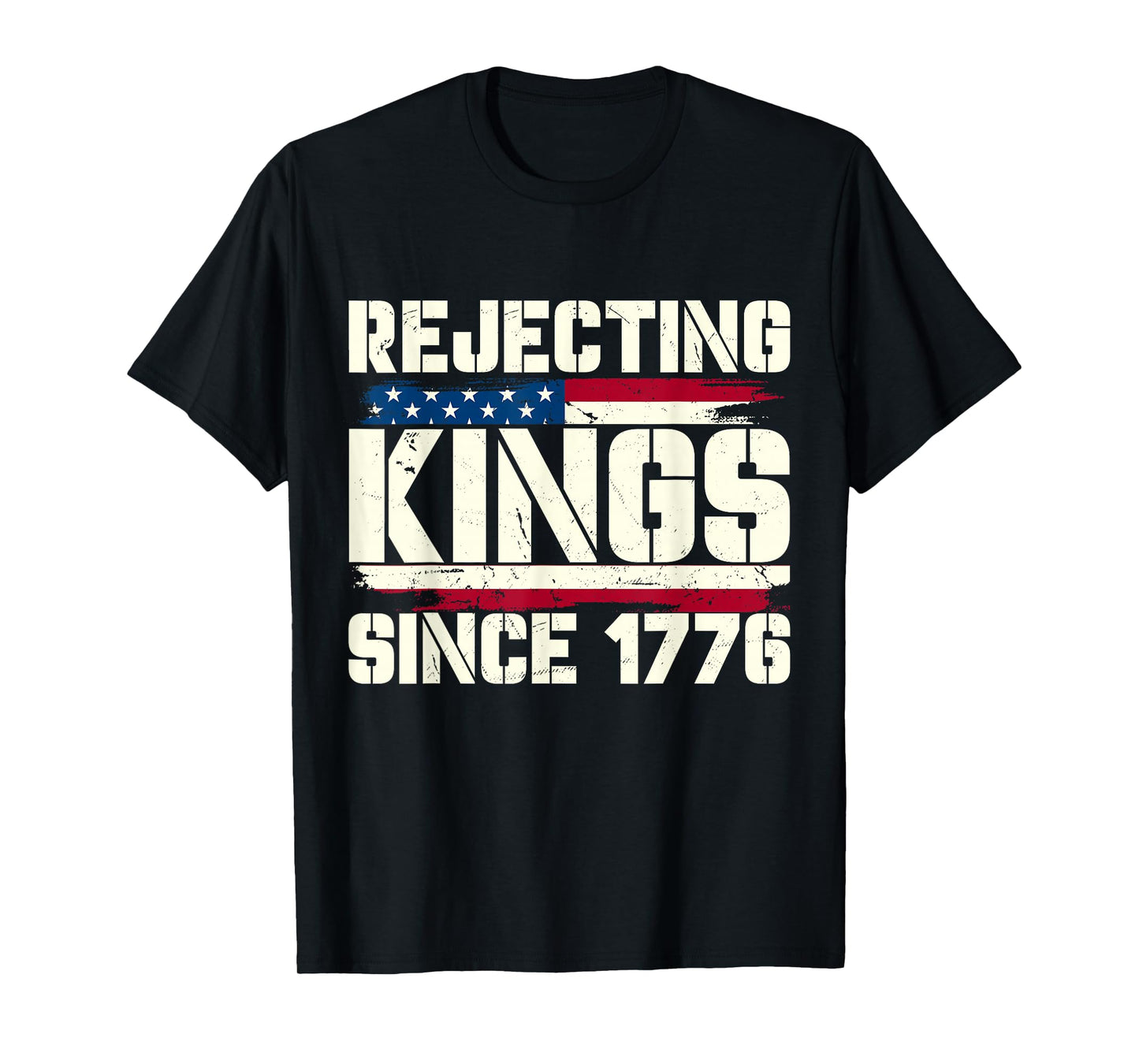 Rejecting Kings Since 1776 Patriotic USA Flag No Kings T-Shirt