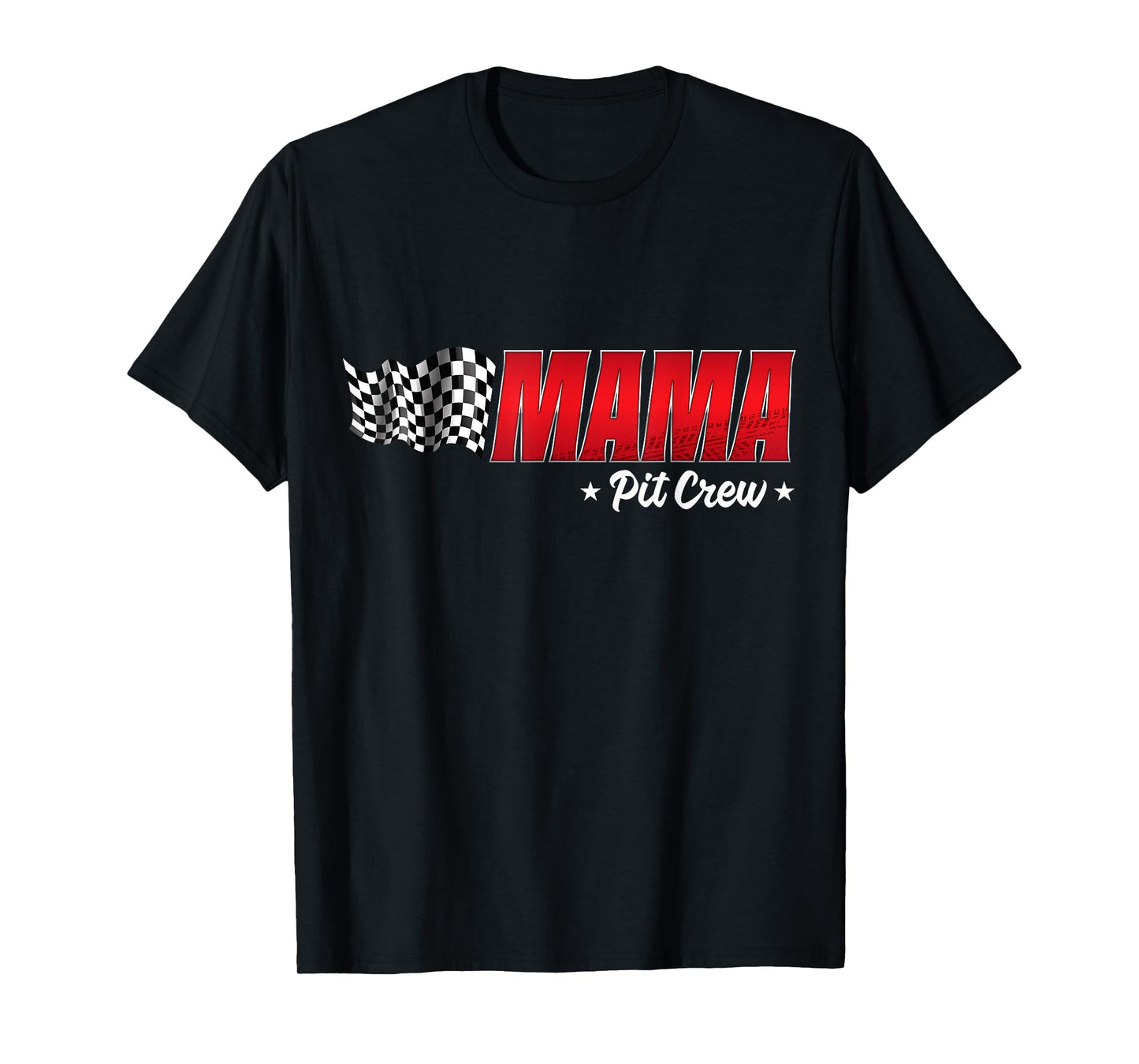Mama Pit Crew Race Car Birthday Family Racing Adult Women T-Shirt