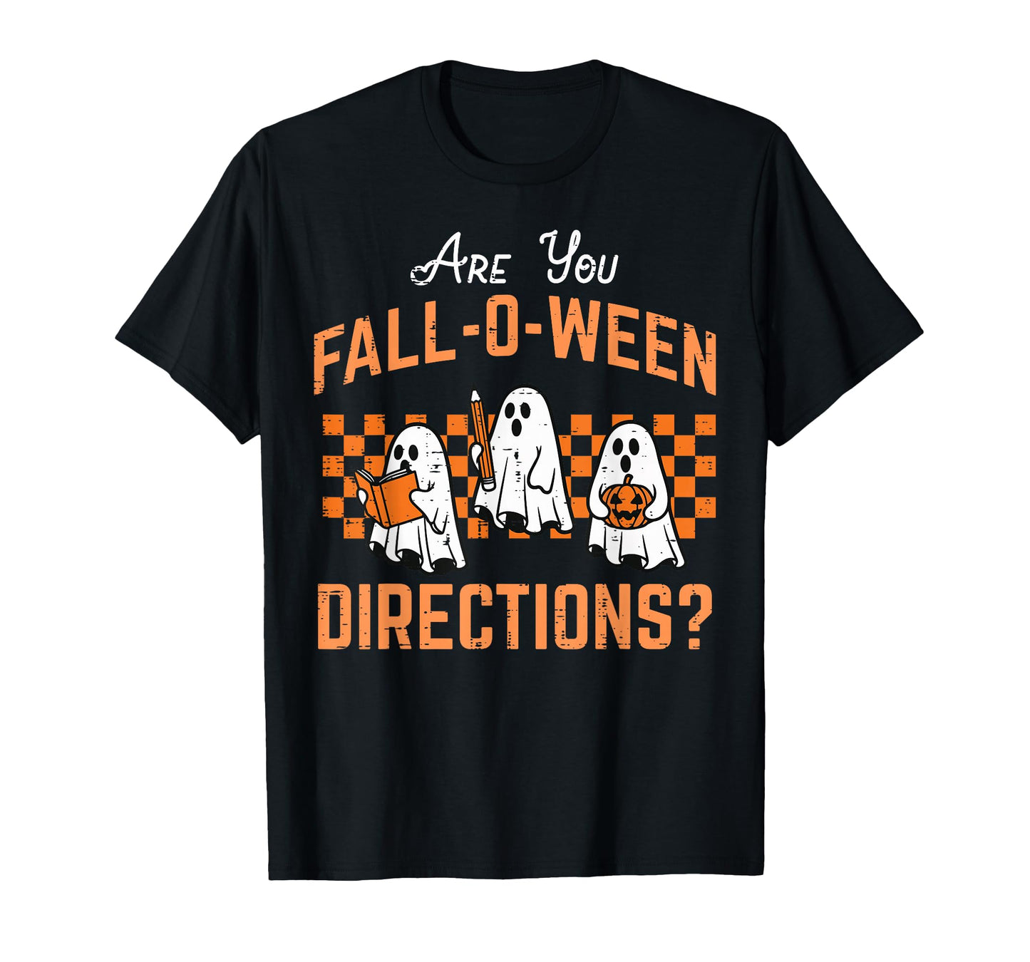 are You Falloween Directions Funny Halloween Teacher Teach T-Shirt
