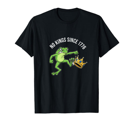 Angry Frog No Kings Since 1776 Funny T-Shirt
