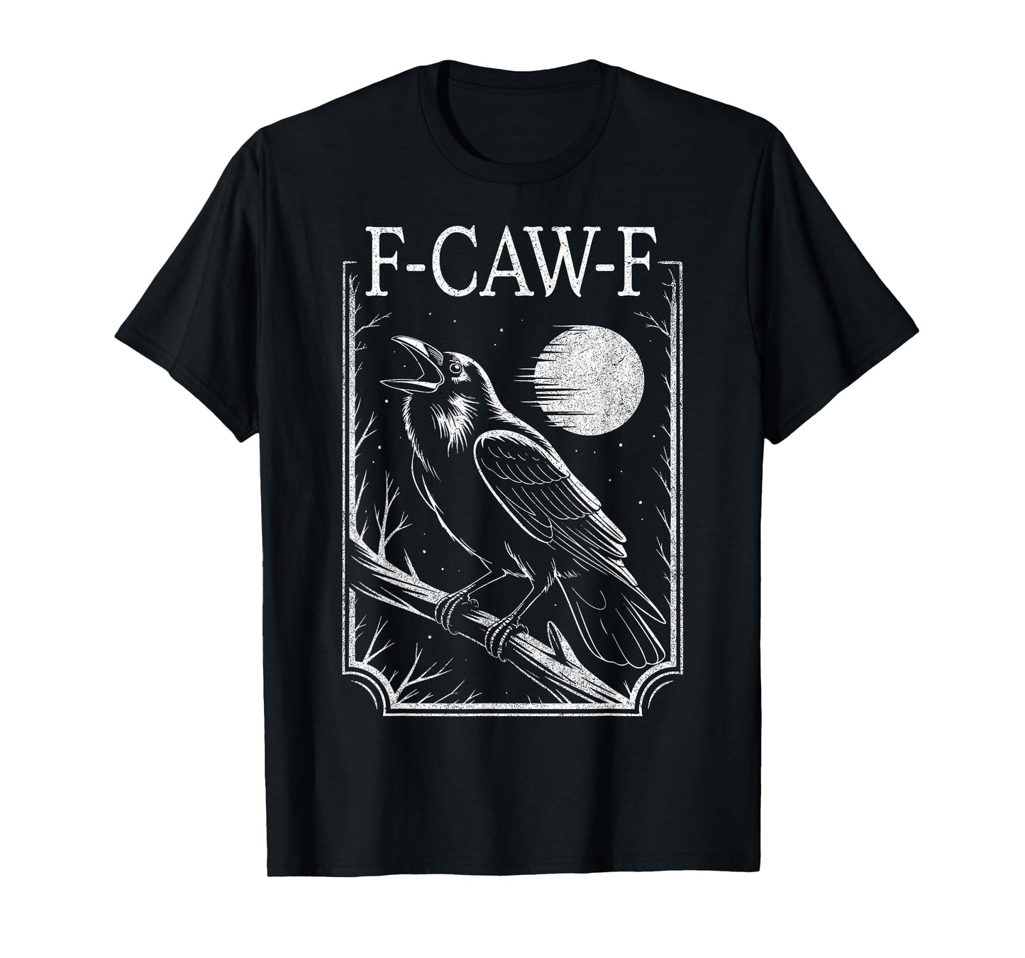 F-Caw-F Crow Minimal – Retro Gothic Black Bird Funny Raven T-Shirt