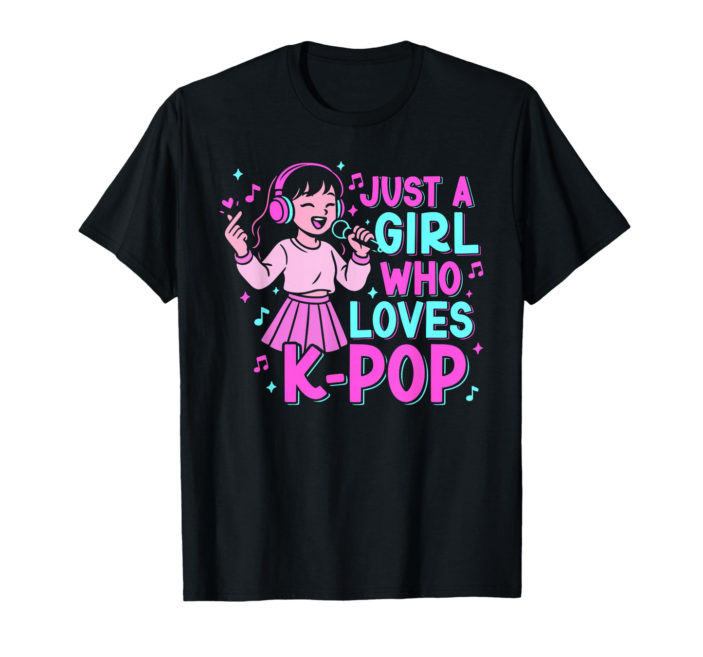 Just A Girl Who Loves Kpop Lover Cute K-Pop Girl Graphic T-Shirt