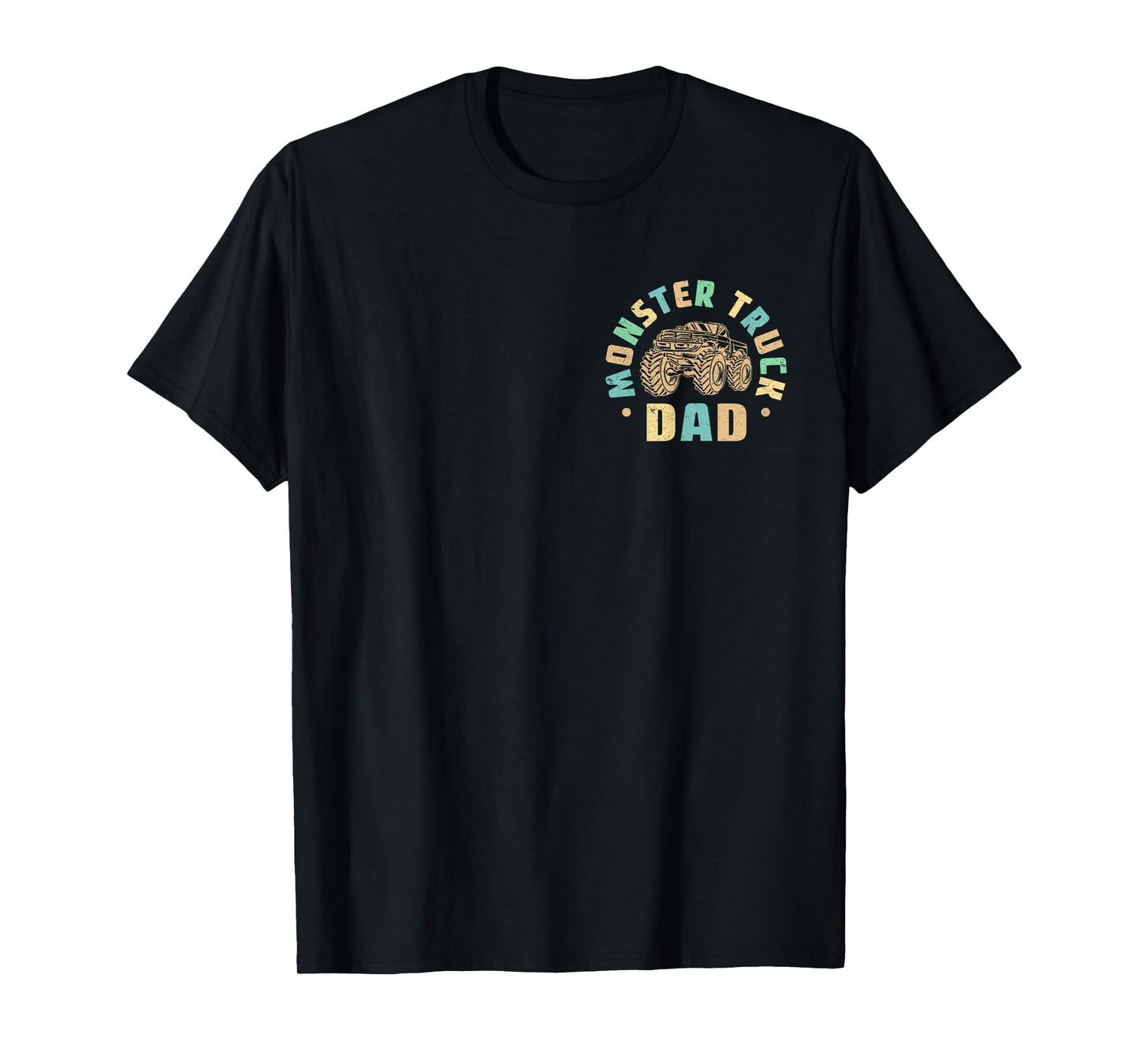 Retro In My Monster Truck Dad Era Monster Truck Dad 2 Sided T-Shirt