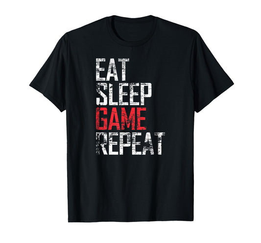Eat Sleep Game Repeat Video Game Gift T-Shirt