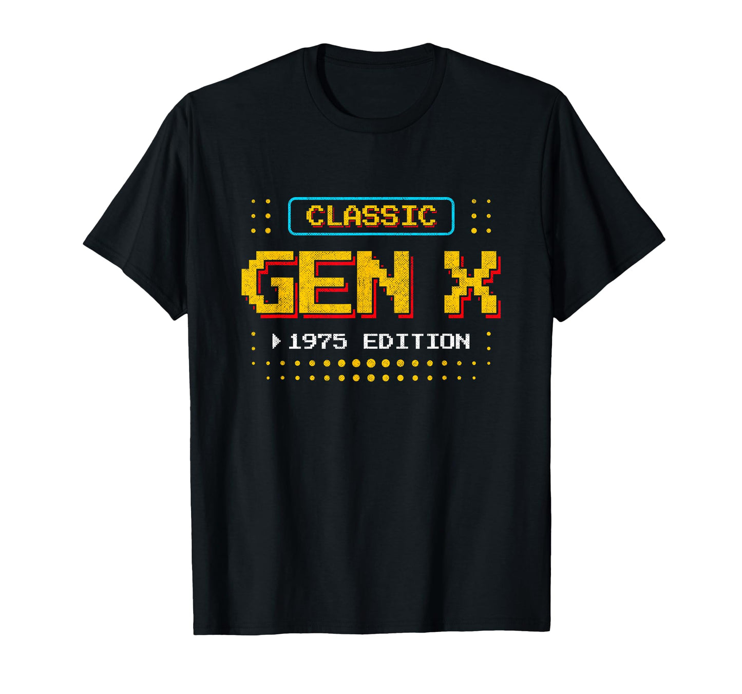 Born 1975 Gen X - Classic 1975 Retro Gamer - Gaming Birthday T-Shirt