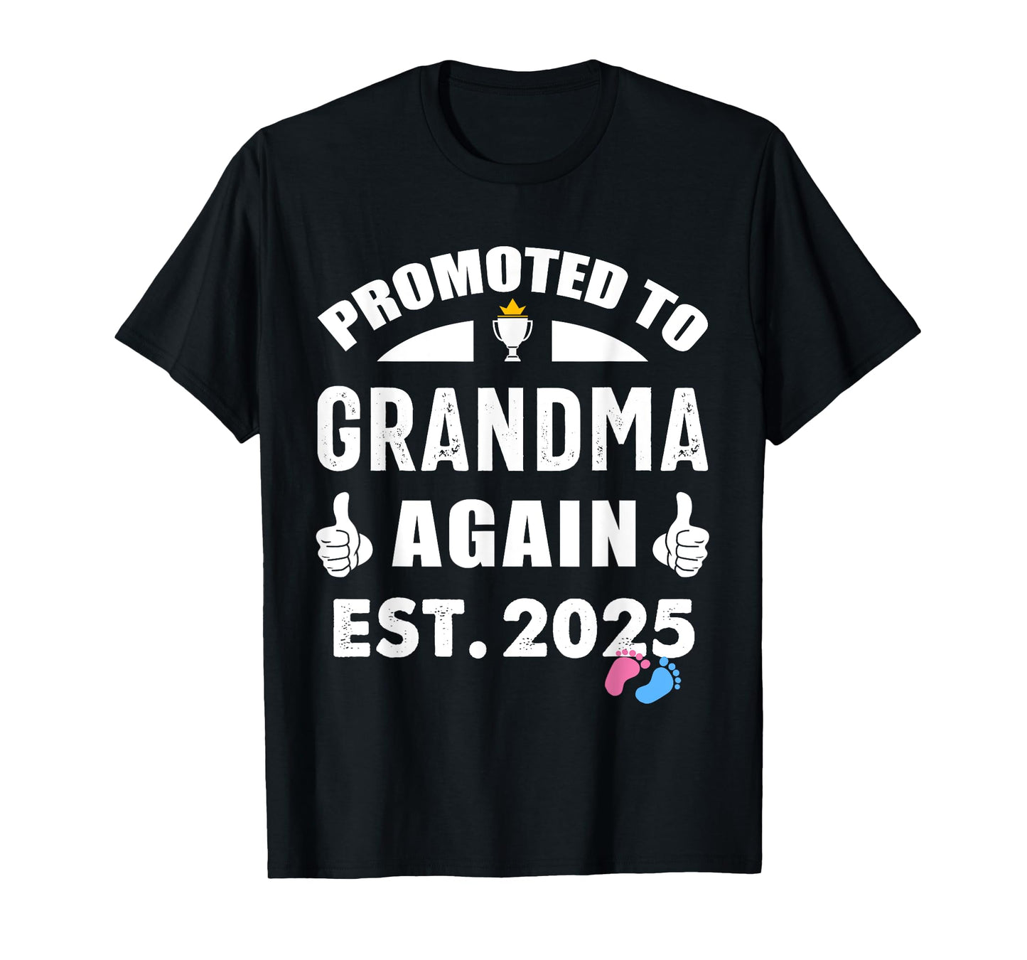 Promoted to Grandma Again 2025 Pregnancy Reveal Pink Or Blue T-Shirt