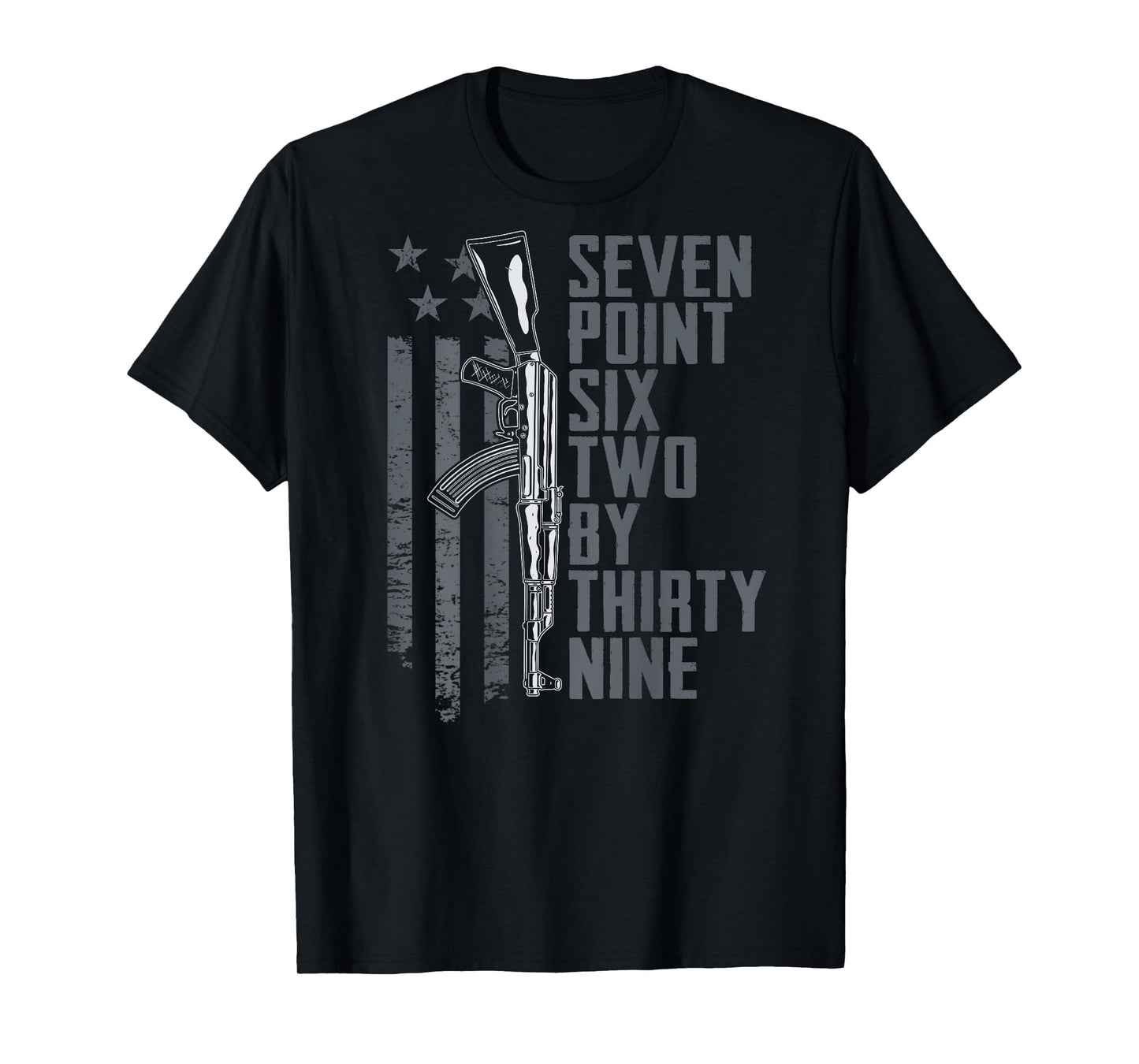 7.62x39 Seven Six Two X 39 AK47 7.62 Rifle Owner (ON BACK) T-Shirt