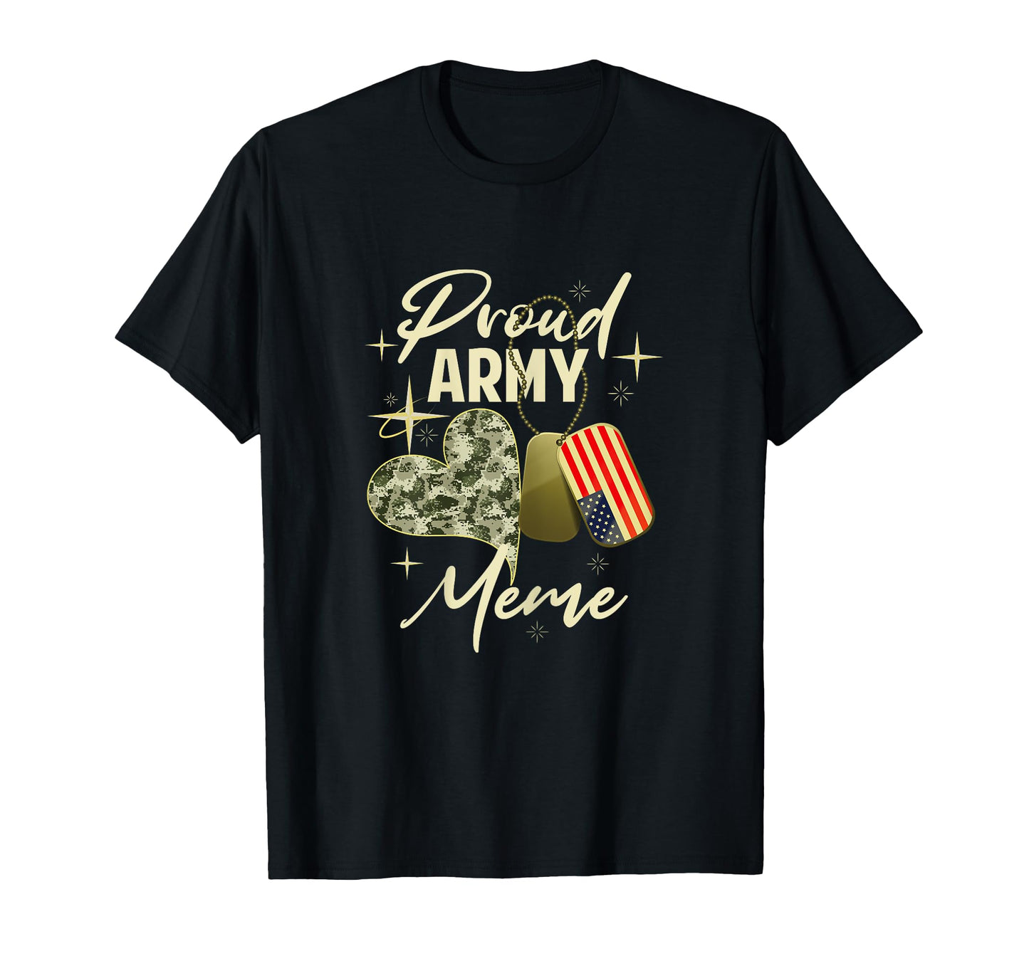 Proud Army Meme Camouflage Mother's Day Dog Tag US Flag T-Shirt