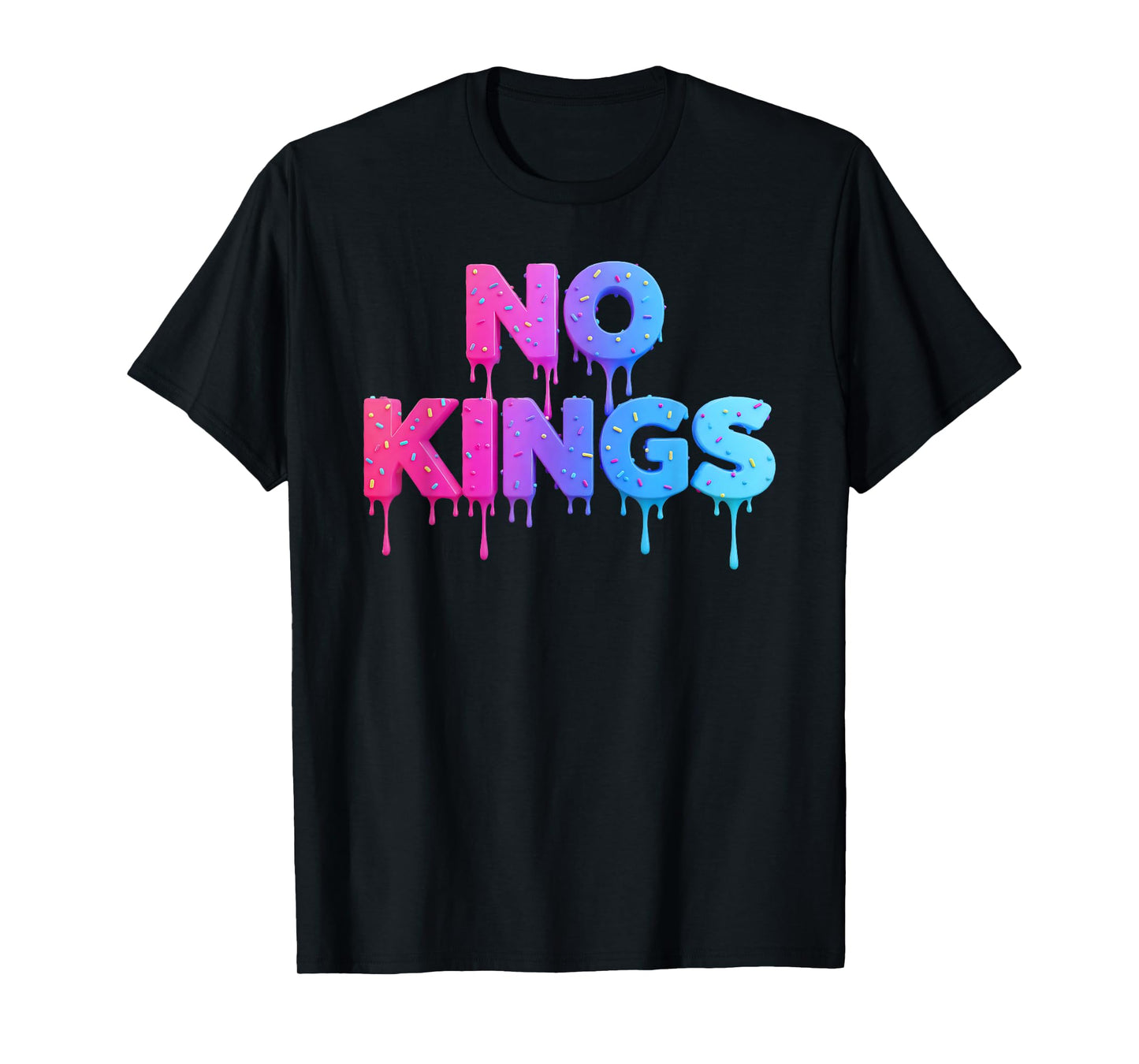No Kings in America Ice Cream Drip Protest Sign Graphic T-Shirt