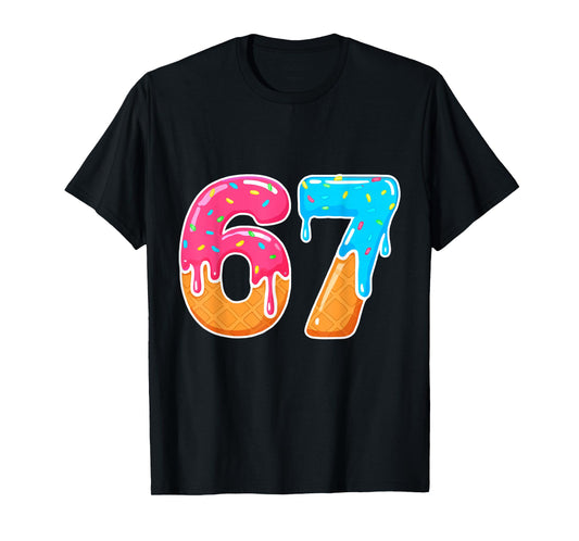 67 Ice Cream Drip Meme Funny Six Seven Gen Alpha Slang T-Shirt