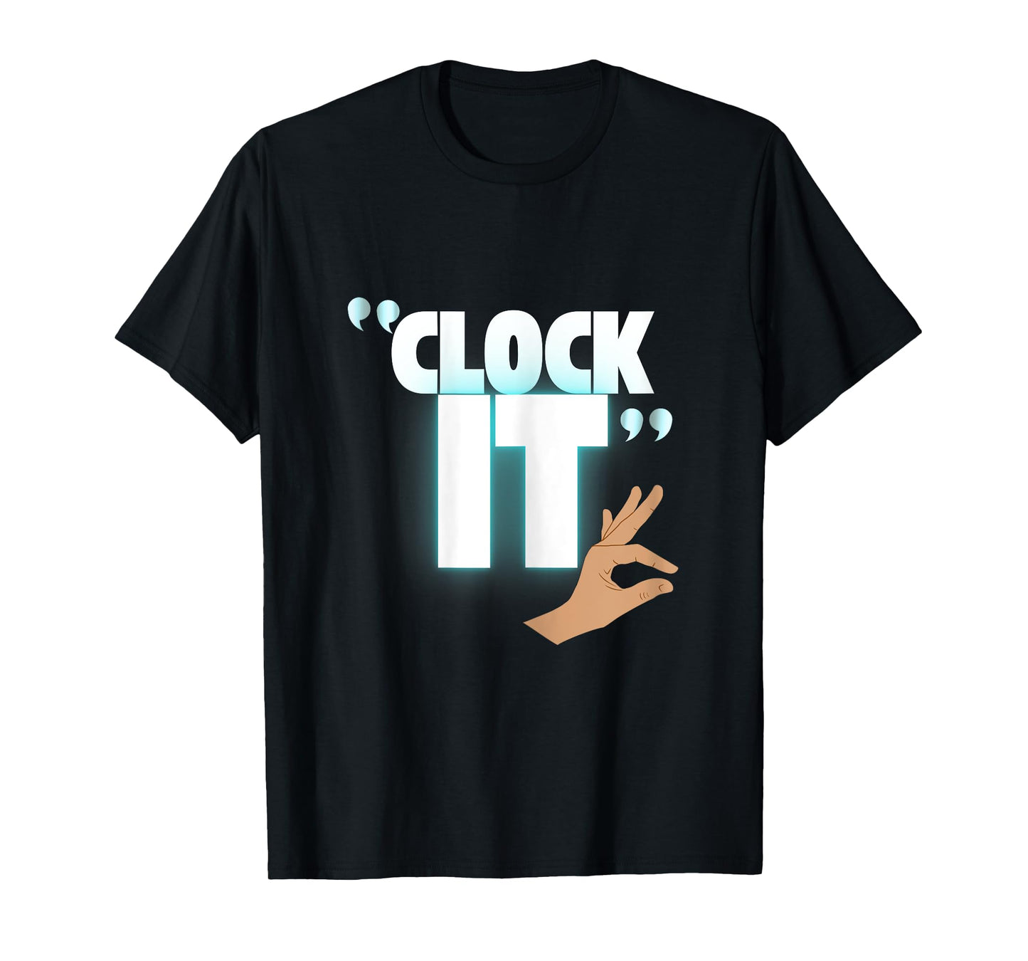 Funny Viral Slogan Clock It Shirt for Women Gym Hustle Tee T-Shirt