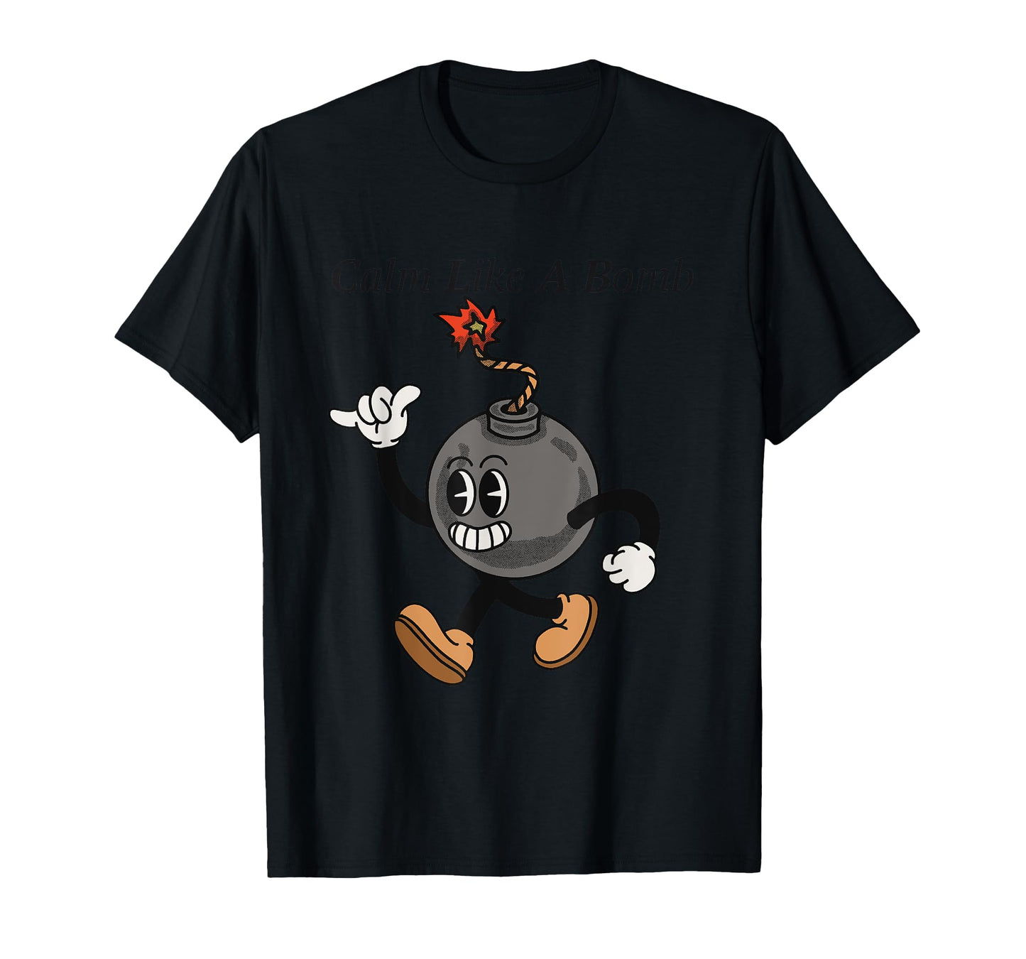 Laughing Revolution T-Shirts - Calm Like A Bomb - Funny Rubber Hose Retro Cartoon T-Shirt
