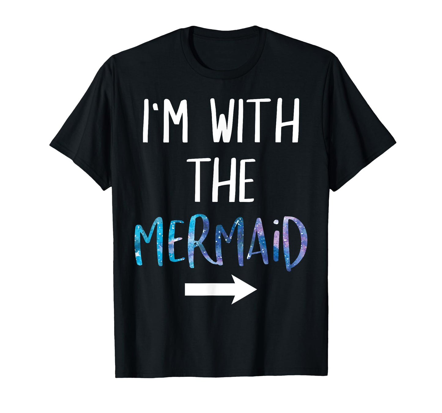 I'm with The Mermaid Funny Lazy Mermaid Halloween Costume T-Shirt