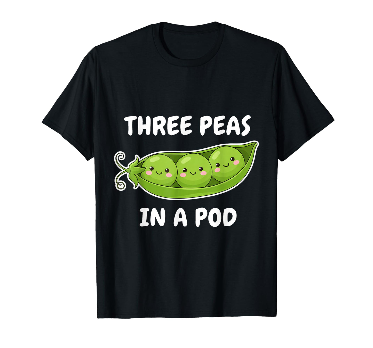 Three Peas in a Pod Cute Kawaii Funny T-Shirt