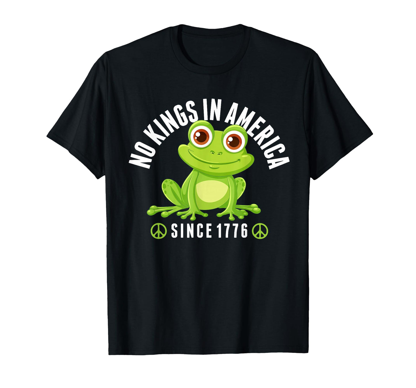 No Kings in America Since 1776 Cute Frog T-Shirt
