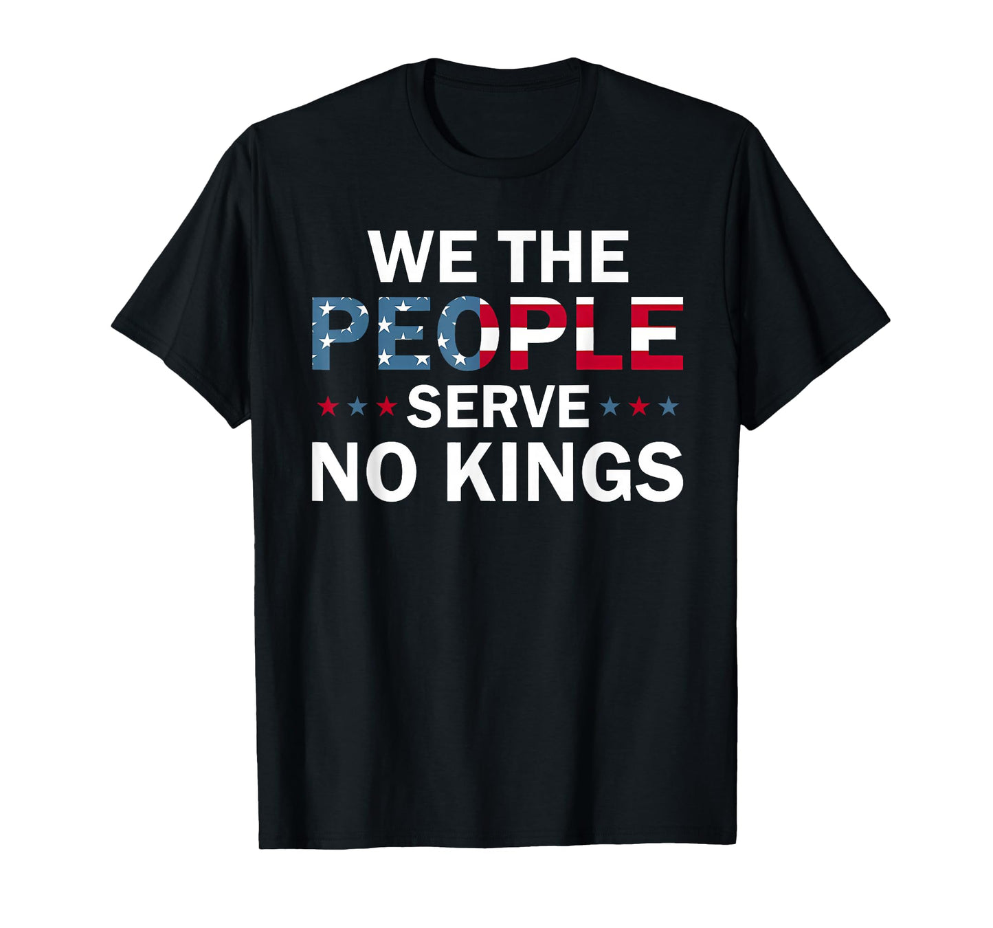 We The People Serve No Kings in America T-Shirt