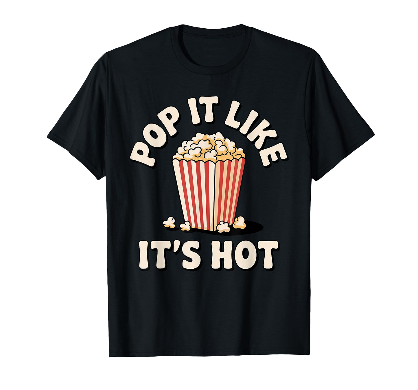 Funny Popcorn Art For Men Women Kids Pop Corn Popcorn Lovers T-Shirt
