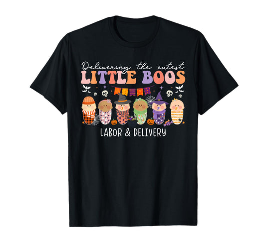 Delivering The Cutest Boos Labor & Delivery Nurse Halloween T-Shirt