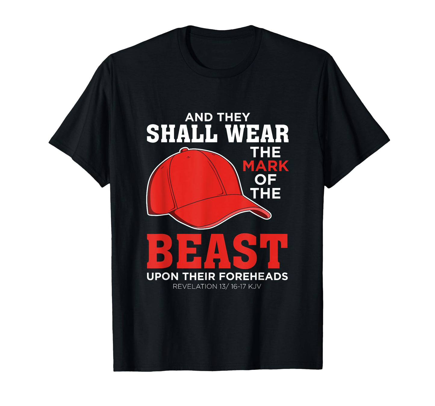 Funny Anti Trump Mark Of The Beast Red Hat Liberal Gift T-Shirt