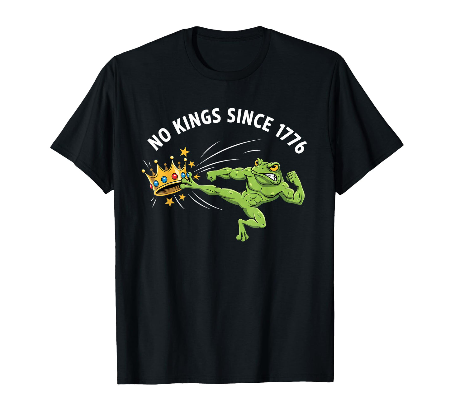 No Kings Since 1776 Frog Protest No Kings in America T-Shirt