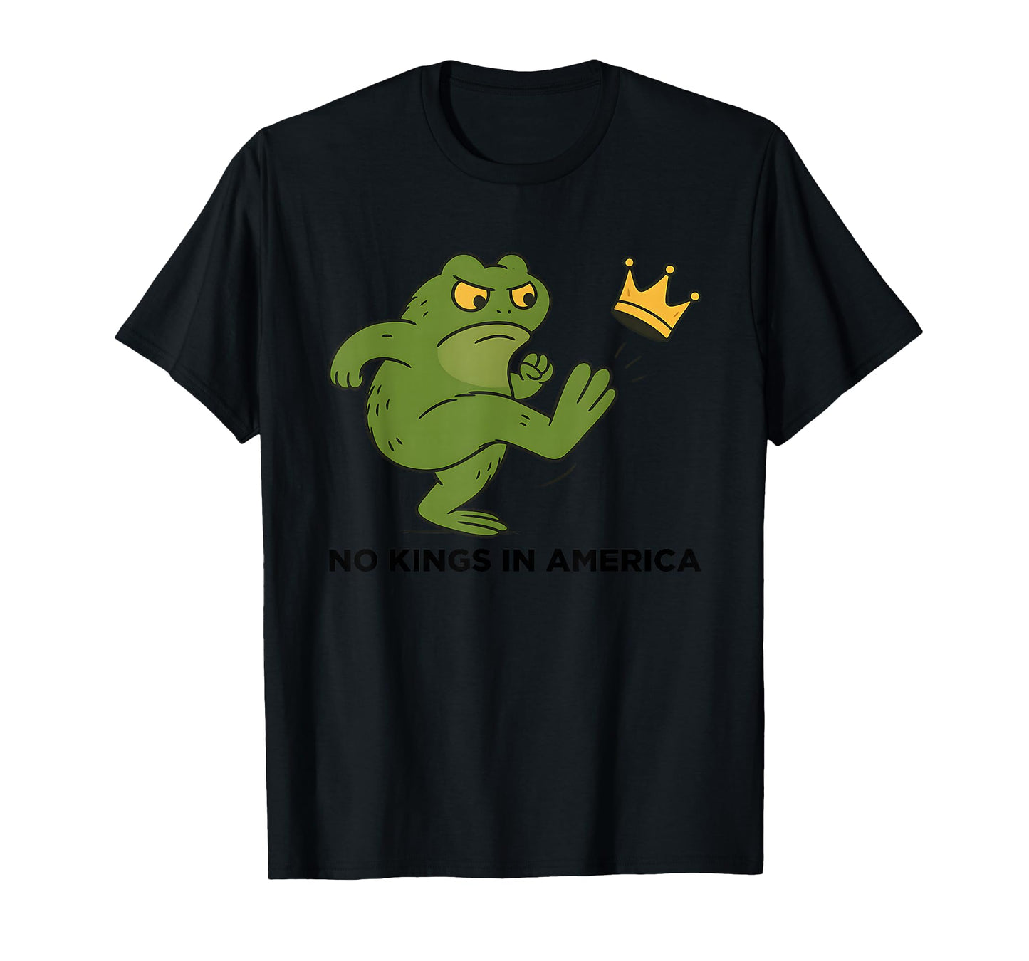 Funny No Kings in America Frog Protest Political Men Women T-Shirt