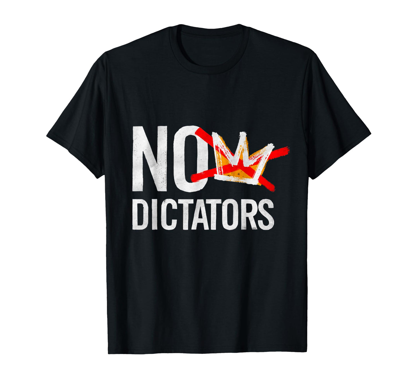 No Kings - No Dictators T-Shirt