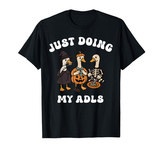 Cute Funny Silly Gooses Pumpkin Just Doing My ADLS Halloween T-Shirt