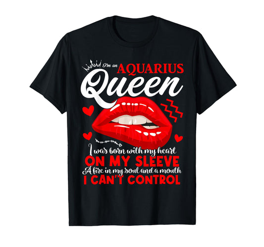 Aquarius Queen Aquarius Zodiac Sign Women Girls Birthday Lip T-Shirt