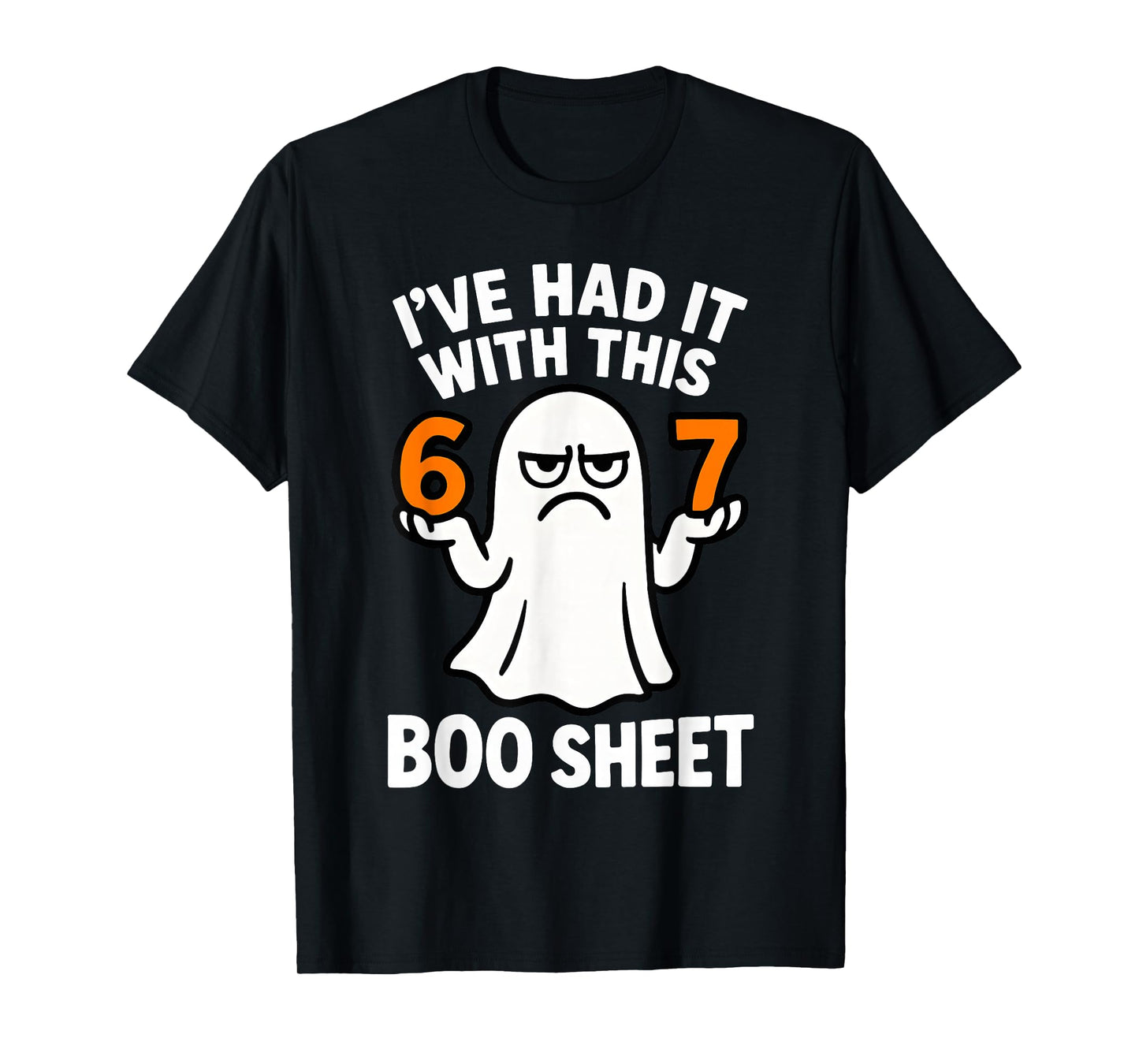 67 Meme Halloween Costume 6 7 Funny Boo Sheet Six Seven 6-7 T-Shirt