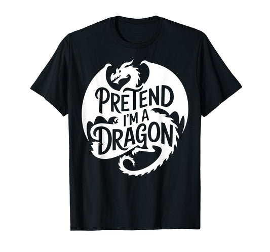 Group Easy Adult Halloween Costumes Pretend I'm A Dragon T-Shirt